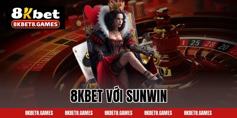 8kbet với sunwin